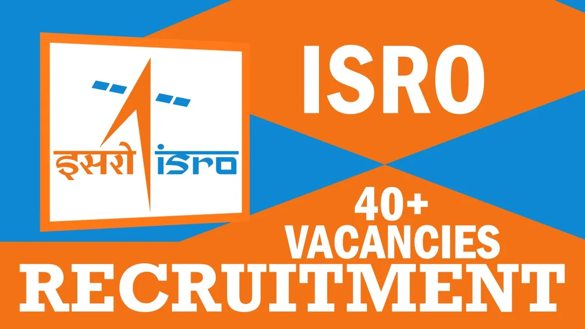 ISRO Recruitment 2024 : ইসরোতে চাকরি করার স্বপ্ন ? এখনই আবেদন করুন - West Bengal News 24